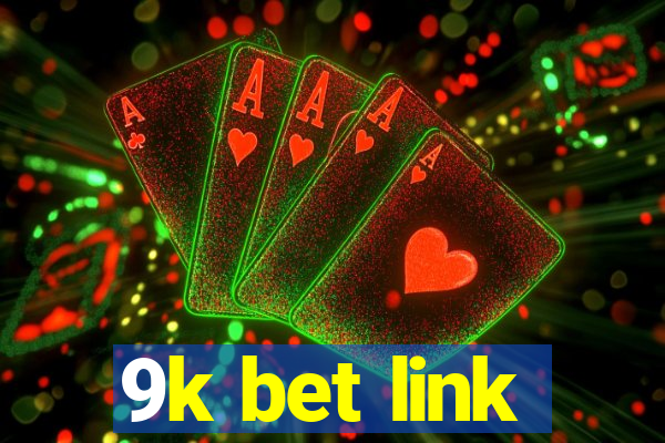 9k bet link